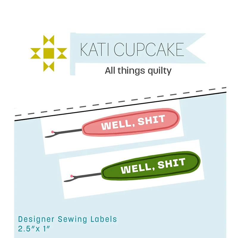 Well, Shit Sew In Label – Two Chicks Quilting